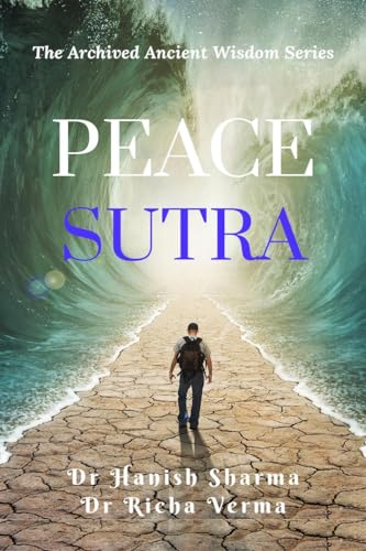 Peace Sutra: The Archived Ancient Wisdom Series von Notion Press