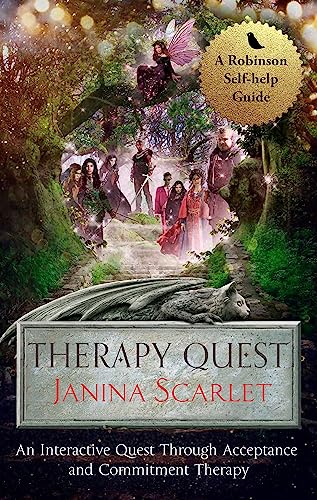 Therapy Quest: An Interactive Journey Through Acceptance And Commitment Therapy von Robinson Press