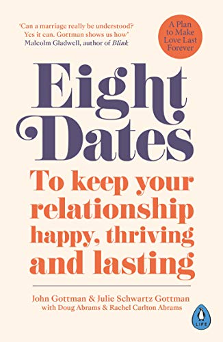Eight Dates: To keep your relationship happy, thriving and lasting von Penguin Life