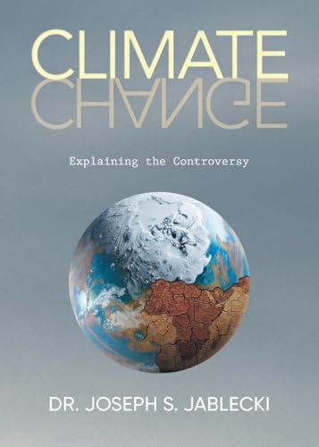 Climate Change: Explaining the Controversy Climate Change: Explaining the Controversy von Aspire Publishing Hub, LLC