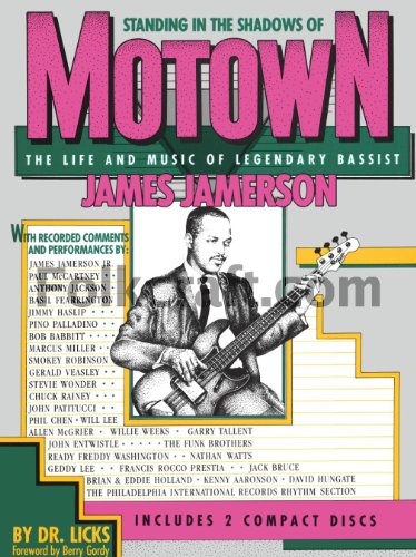 Standing in the Shadows of Motown: The Life and Music of Legendary Bassist James Jamerson Standing in the Shadows of Motown: The Life and Music of Legendary Bassist James Jamerson