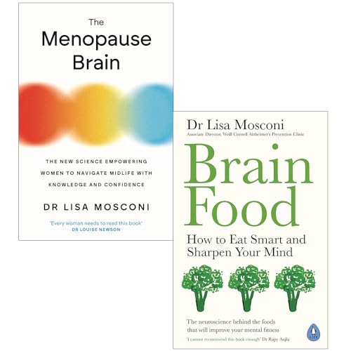 The Menopause Brain & Brain Food How to Eat Smart and Sharpen Your Mind By Dr Lisa Mosconi 2 Books Collection Set