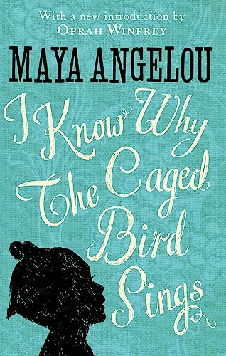 I Know Why The Caged Bird Sings: The internationally bestselling classic von Virago