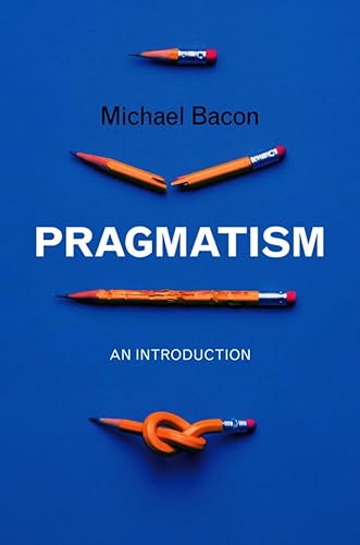 Pragmatism: An Introduction von Polity