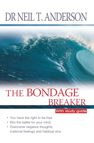 The Bondage Breaker: With Study Guide von Monarch Books