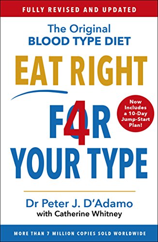 Eat Right 4 Your Type: Fully Revised with 10-day Jump-Start Plan von Arrow