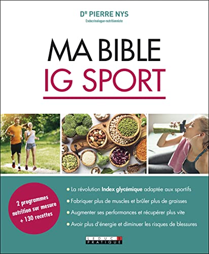 Ma bible IG sport: 2 programmes sur mesure + de 130 recettes von LEDUC.S
