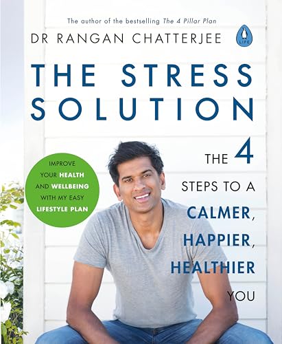 The Stress Solution: The 4 Steps to Reset Your Body, Mind, Relationships & Purpose The Stress Solution: The 4 Steps to Reset Your Body, Mind, Relationships & Purpose von Penguin Life