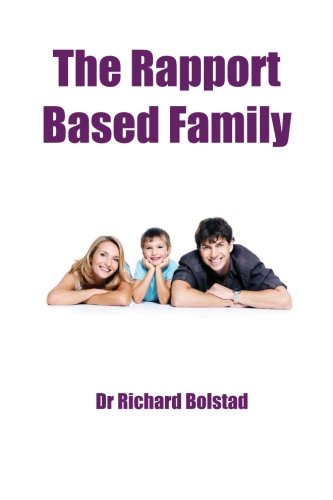 The Rapport Based Family von Transformations International Consulting & Training Ltd