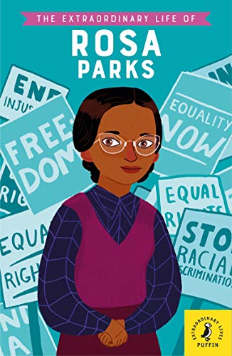 The Extraordinary Life of Rosa Parks (Extraordinary Lives, 7) von Puffin