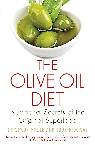 The Olive Oil Diet: Nutritional Secrets of the Original Superfood von Robinson Press