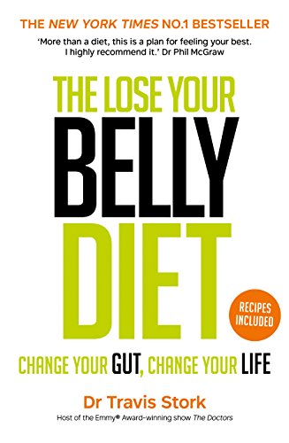 The Lose Your Belly Diet: Change Your Gut, Change Your Life von Bantam Press