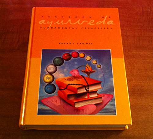 Textbook of Ayurveda: Volume 1 - Fundamental Principles of Ayurveda