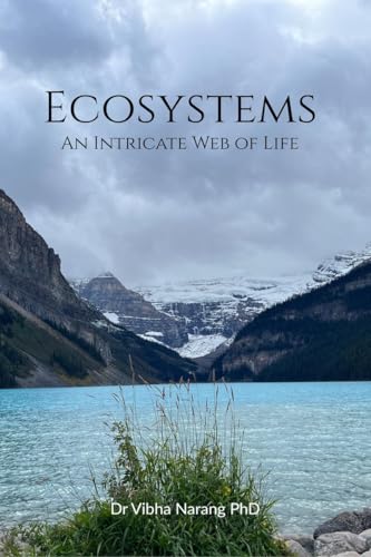 Ecosystems: An Intricate Web of Life von Notion Press