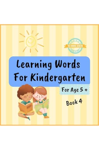 Learning Words For Kindergarten For Age 5 + Book 4: Learn English Vocabulary For Kindergarten Year 1 - Book 4 von Notion Press