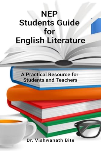 NEP Students Guide for English Literature: A Practical Resource for Students and Teachers von Notion Press