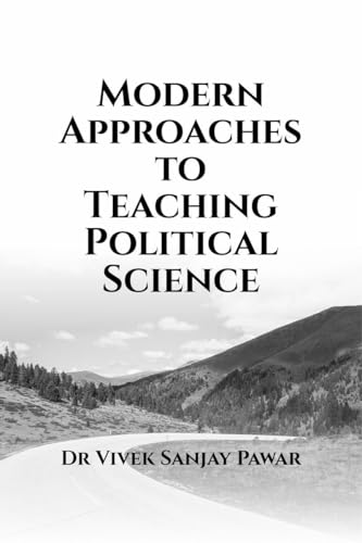 Modern Approaches to Teaching Political Science von Notion Press