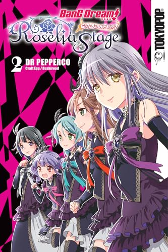 BanG Dream! Girls Band Party! Roselia Stage, Volume 2 (Bang Dream! Girls Band Party! Roselia Stage, 2, Band 2) von TOKYOPOP GmbH