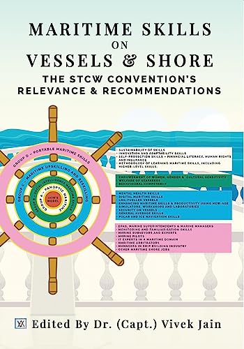Maritime Skills on Vessels & Shore – The STCW Convention's Relevance & Recommendations