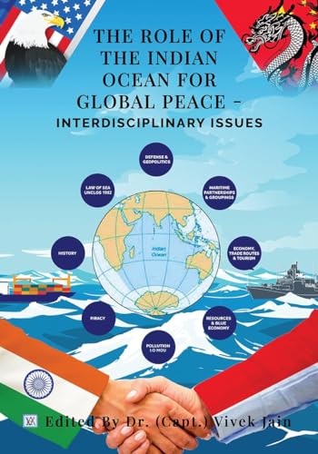 The Role of the Indian Ocean for Global Peace – Interdisciplinary Issues von Notion Press