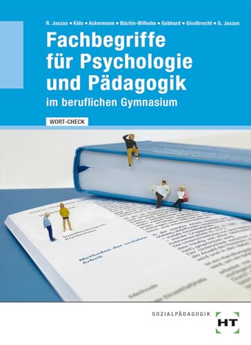 eBook inside: Buch und eBook Fachbegriffe für Psychologie und Pädagogik im beruflichen Gymnasium: als 5-Jahreslizenz für das eBook