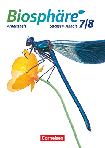 Biosphäre Sekundarstufe I - Gymnasium Sachsen-Anhalt - 7./8. Schuljahr: Arbeitsheft von Cornelsen Verlag GmbH