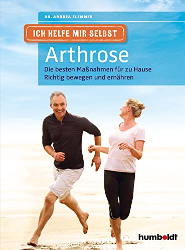 Ich helfe mir selbst - Arthrose: Die besten Maßnahmen für zu Hause. Richtig bewegen und ernähren