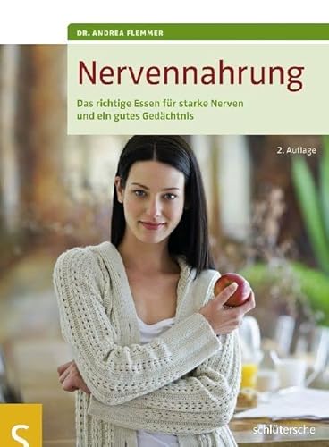 Nervennahrung: Das richtige Essen für starke Nerven und ein gutes Gedächtnis von Schlütersche