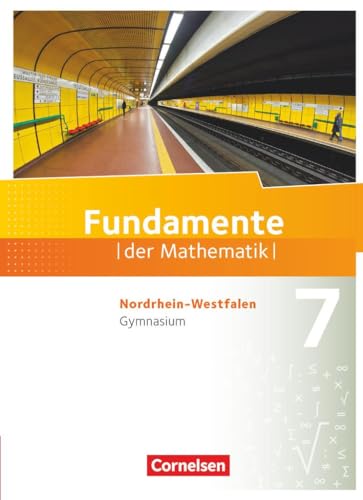 Fundamente der Mathematik - Nordrhein-Westfalen - 7. Schuljahr: Schulbuch
