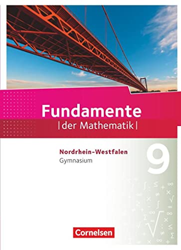 Fundamente der Mathematik - Nordrhein-Westfalen ab 2013 - 9. Schuljahr: Schulbuch