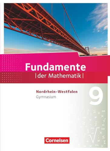 Fundamente der Mathematik - Nordrhein-Westfalen ab 2013 - 9. Schuljahr: Schulbuch