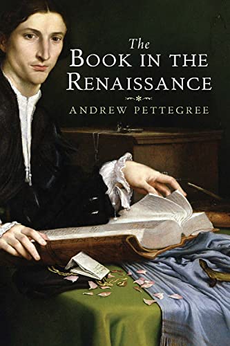 The Book in the Renaissance von Yale University Press