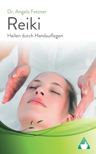 Reiki - Heilen durch Handauflegen