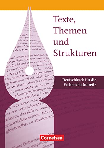 Deutschbuch für die Fachhochschulreife: Schulbuch (Texte, Themen und Strukturen)