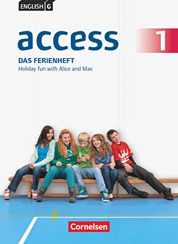 Access - Allgemeine Ausgabe 2014 - Band 1: 5. Schuljahr: Das Ferienheft - Holiday fun with Alice and Max - Arbeitsheft mit Audios online