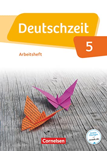 Deutschzeit - Allgemeine Ausgabe - 5. Schuljahr: Arbeitsheft mit Lösungen von Cornelsen Verlag GmbH