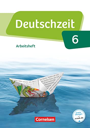 Deutschzeit - Allgemeine Ausgabe - 6. Schuljahr: Arbeitsheft mit Lösungen von Cornelsen Verlag GmbH