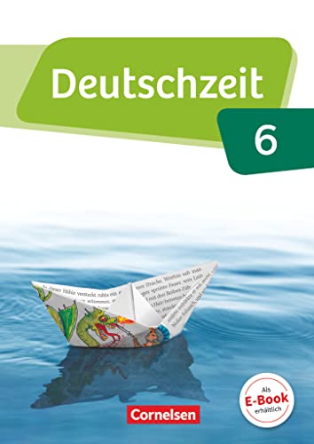 Deutschzeit - Allgemeine Ausgabe - 6. Schuljahr: Schulbuch von Cornelsen Verlag GmbH