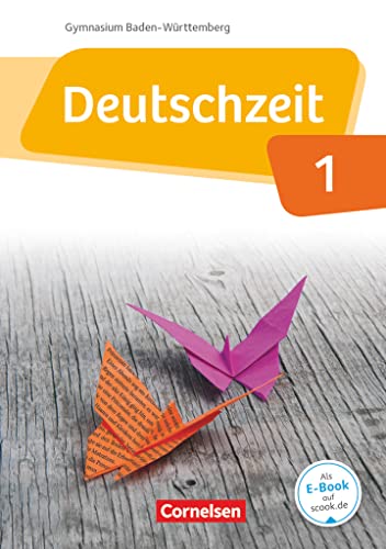 Deutschzeit - Baden-Württemberg - Band 1: 5. Schuljahr: Schulbuch von Cornelsen Verlag