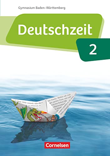Deutschzeit - Baden-Württemberg - Band 2: 6. Schuljahr: Schulbuch von Cornelsen Verlag GmbH