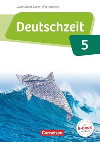 Deutschzeit - Baden-Württemberg - Band 5: 9. Schuljahr: Schulbuch