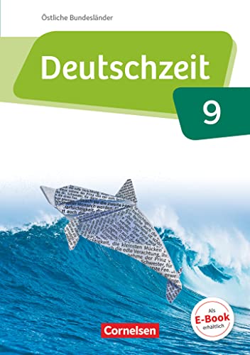 Deutschzeit - Östliche Bundesländer und Berlin - 9. Schuljahr: Schulbuch von Cornelsen Verlag GmbH
