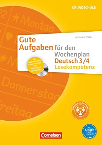 Gute Aufgaben für den Wochenplan - Deutsch: Lesekompetenz 3/4 - Kopiervorlagen mit CD-ROM Gute Aufgaben für den Wochenplan - Deutsch: Lesekompetenz 3/4 - Kopiervorlagen mit CD-ROM