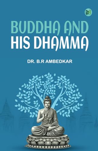 BUDDHA AND HIS DHAMMA von Zinc Read