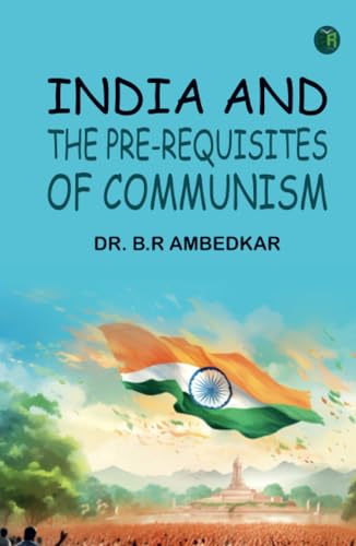 India and The Pre-requisites of Communism von Zinc Read