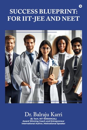 Success Blueprint: For IIT-JEE and NEET von Notion Press