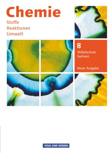 Chemie: Stoffe - Reaktionen - Umwelt (Neue Ausgabe) - Mittelschule Sachsen - 8. Schuljahr: Schulbuch