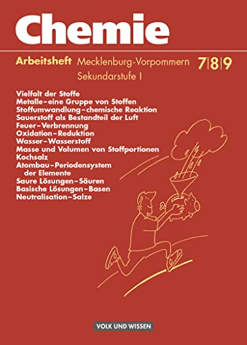 Chemie: Stoffe - Reaktionen - Umwelt - Regionale Schule Mecklenburg-Vorpommern - 7.-9. Schuljahr: Arbeitsheft