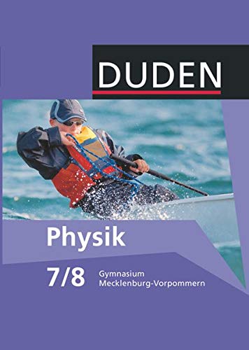 Duden Physik - Gymnasium Mecklenburg-Vorpommern - 7./8. Schuljahr: Schulbuch