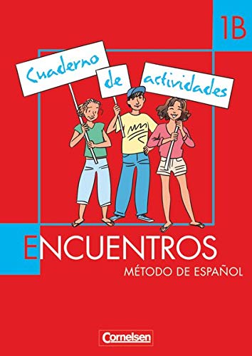 Encuentros - Método de Español - Spanisch als 2. Fremdsprache - Ausgabe 2003 - Band 1: Cuaderno de actividades 1B von Cornelsen Verlag